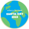 Drawing of Planet Earth with "Invest in Our Planet" Earth Day 2022 text